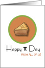 Happy Pi Day from all of us, 3.14 card