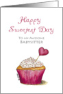 Sweetest Day - Babysitter - Cupcake with Heart card