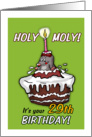 Holy Moly - It’s your 29th Birthday - Humorous Cartoon - twenty-ninth card