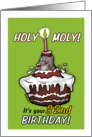 Holy Moly - It’s your 32nd Birthday - Humorous Cartoon - Thirty-second card