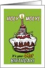 Holy Moly - It’s your 41st Birthday - Humorous Cartoon - forty-first card