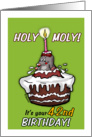 Holy Moly - It’s your 42nd Birthday - Humorous Cartoon - forty-second card