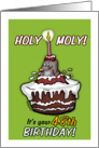 Holy Moly - It’s your 48th Birthday - Humorous Cartoon - forty-eighth card