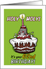 Humorous - It’s your 62nd Birthday - Holy Moly Cartoon - sixty-second card