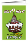 Humorous - It’s your 102nd Birthday -Holy Moly - hundred and two card