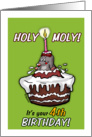 Humorous - your 4th Birthday -Holy Moly- fourth card