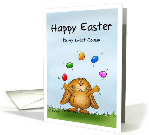 Happy Easter to my sweet Cousin - Cute Bunny juggling with eggs card