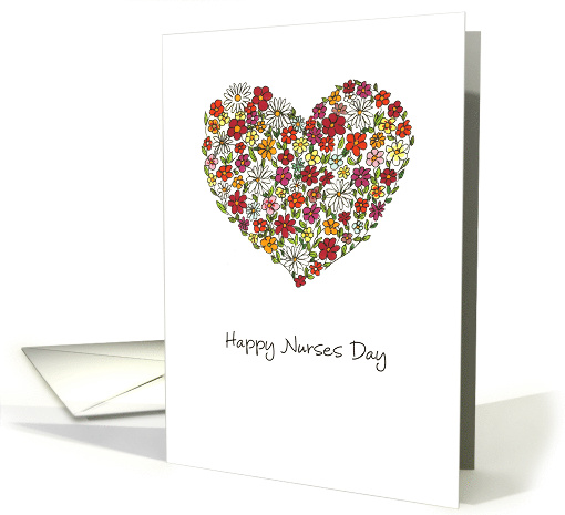 Happy Nurses Day - Heart with Flowers - Whimsical Design card