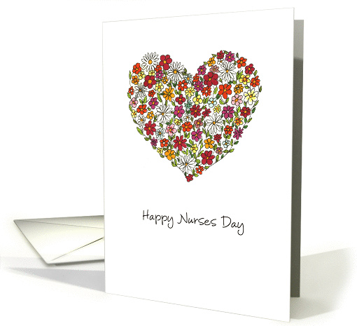 Happy Nurses Day - Heart with Flowers - Whimsical Design card