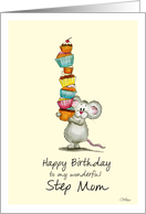 Happy Birthday Step Mom - Cute Mouse with a pile of cupcakes card