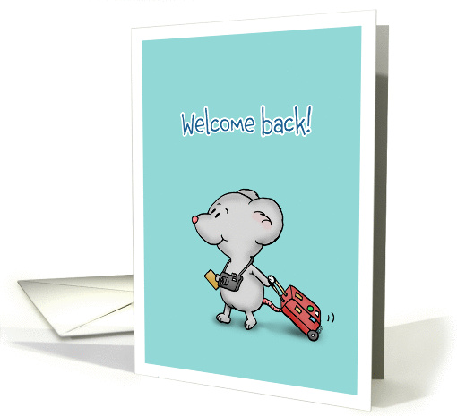 Welcome Back! - Welcome Home - Little Traveler Mouse card (1261138)