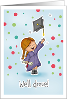 Well done! - Graduation Girl throwing her graduation hat. card