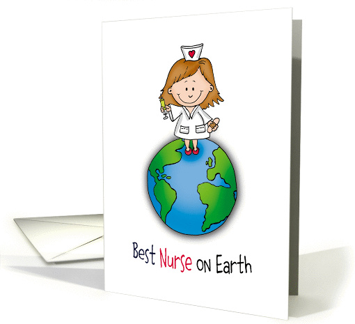 Best Nurse on Earth - Nurses Day - Nurses Week card (1275958)