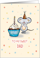 Sweet Dad - Cute Birthday Card with little mouse and cupcake card