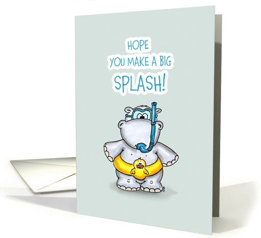 Hope you make a big splash - Cute Hippo in Diving Outfit card