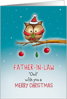 Father-in-law - Owl wish you Merry Christmas card