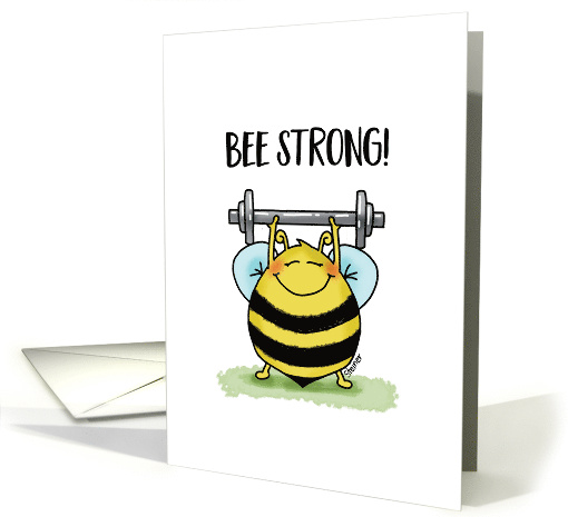 Bee strong - Encouraging card (1468466)
