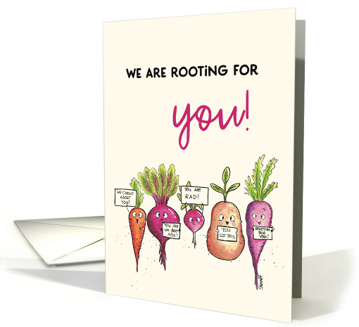 We Are Rooting for You Encouraging card (1914652)