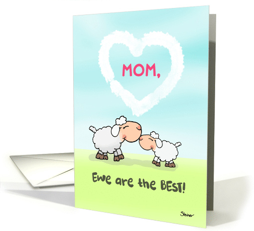 Mom You Are the Best Cute Sheep on the Pasture With a Cloud Heart card