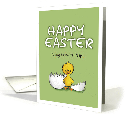 Humorous Happy Easter to my favorite Peeps! card (796912)