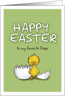 Humorous Happy Easter to my favorite Peeps! card