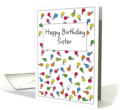 Happy Birthday Sister! Confetti & Scissors card (811048)