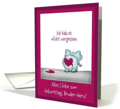 Ich hab es nicht vergessen, Bruder, Geburtstag. Elefant card (836543)