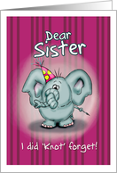 Sister Elephant - I did knot forget! card