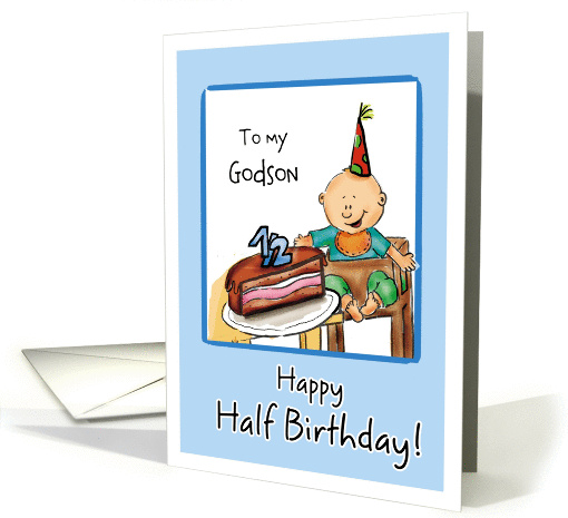 Happy Half Birthday to my Godson card (861252)