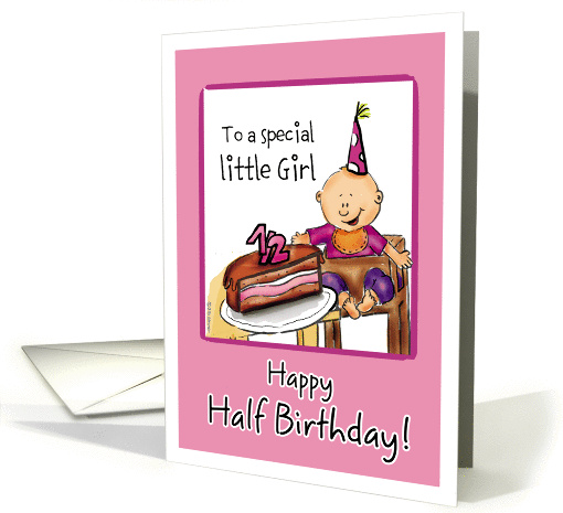 Happy Half Birthday to special little Girl card (861311)