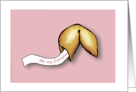 Be my Valentine - Fortune Cookie card