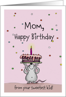 From Your Sweetest Kid Happy Birthday Mom Mouse card