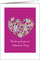 Thinking of you on Valentine’s Day - Heart of Flowers card