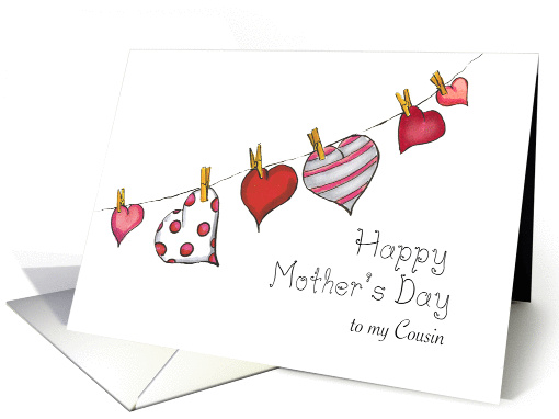 Mothers Day - to my Cousin - Hearts on Clothesline card (905010)