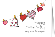 Mothers Day - to my wonderful Daughter - Hearts on Clothesline card