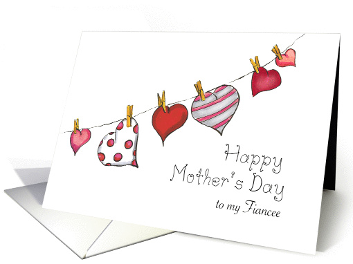 Mothers Day - to my Fiancee - Hearts on Clothesline card (905019)