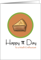 Happy Pi Day to a Math Enthusiast, 3.14 card
