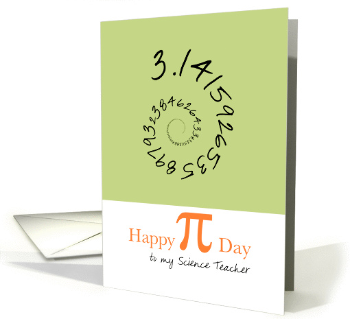 Happy Pi Day to Science Teacher 3.14 card (910542)
