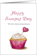 Sweetest Day - Grandma - Cupcake with Heart card