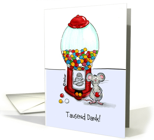 German Thank you - Deutsch Danke - Tausend Dank - Gumball card