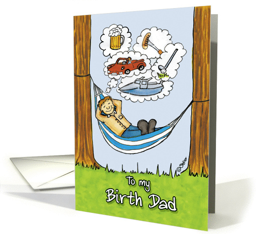 Humorous Father's Day Card to my Birth Dad card (929814)