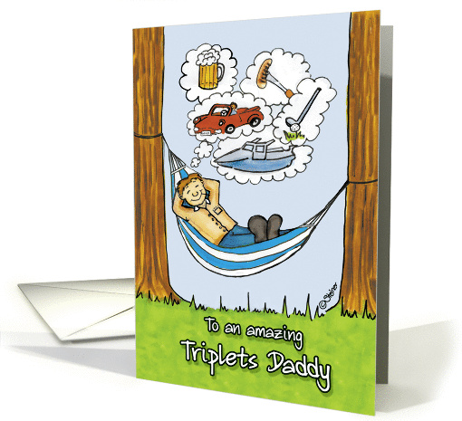 Humorous Father's Day Card to an amazing Triplets Dad card (929856)