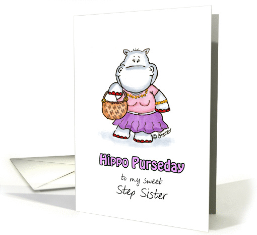 terHumorous Happy Birthday for a Step Sister who likes Purses card