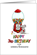 Happy Birthday 3rd Birthday Goddaughter - Third Birthday card