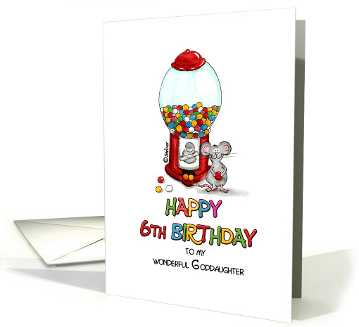 Happy Birthday 6th Birthday Goddaughter - Sixth Birthday card (930863)