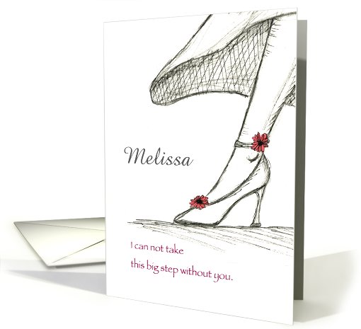 Personalize with name - Be my Bridesmaid - Sketch of a High Heel card
