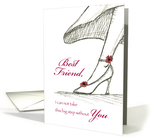 Best Friend, Please be my Matron of Honor card (933244)