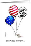 Humorous Happy Labor Day - Mouse with Ballon in US Flag Style card