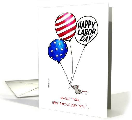 Personalize with name Humorous Happy Labor Day - Mouse... (937058)