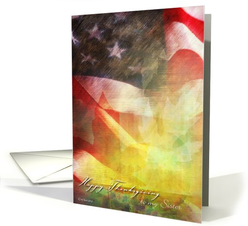Support our Troops Flag Thanksgiving Card for a Sister card (789303)